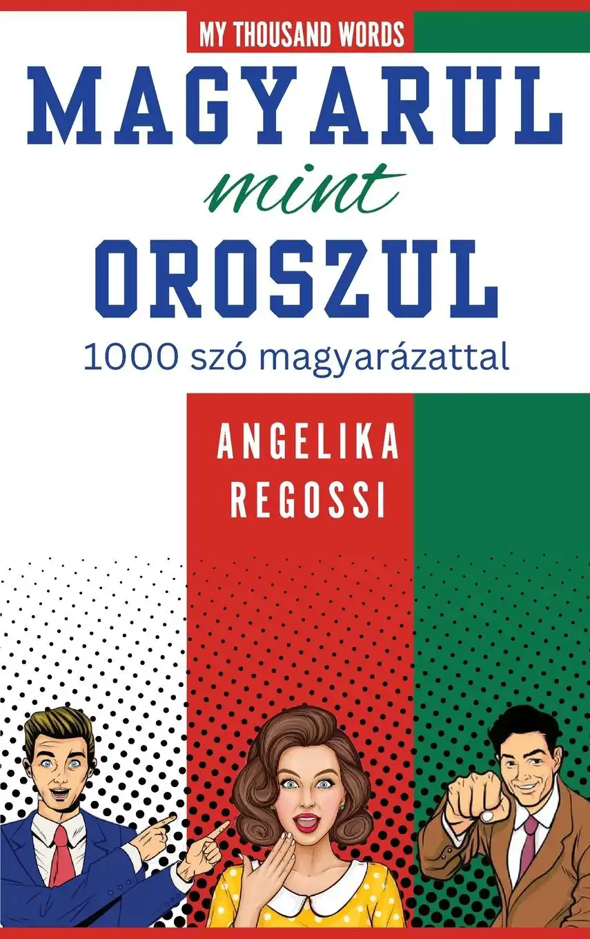 Regőssi Angelika_ Magyarul mint oroszul